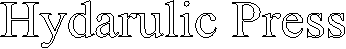 Hydarulic Press